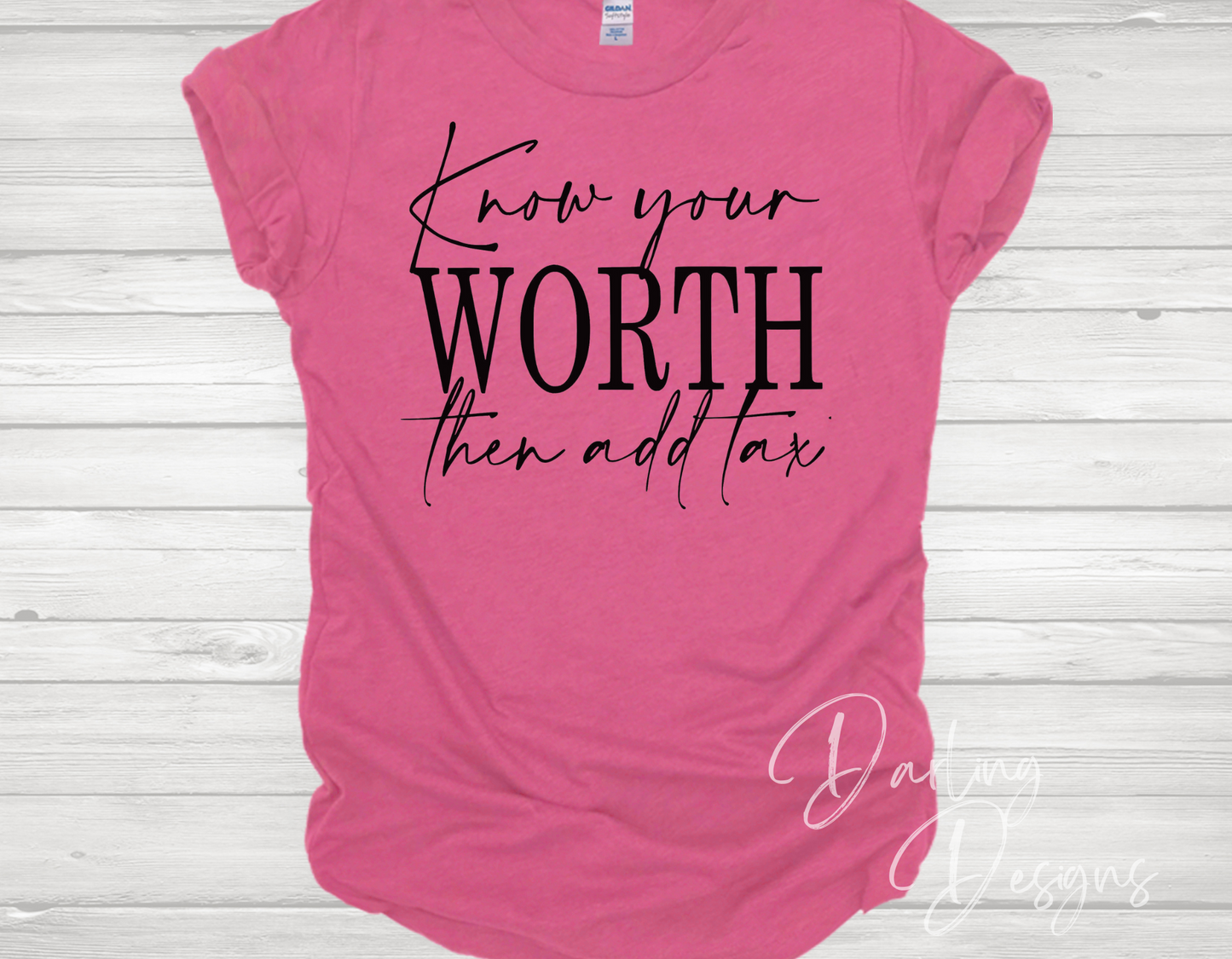 Know Your Worth T-Shirt