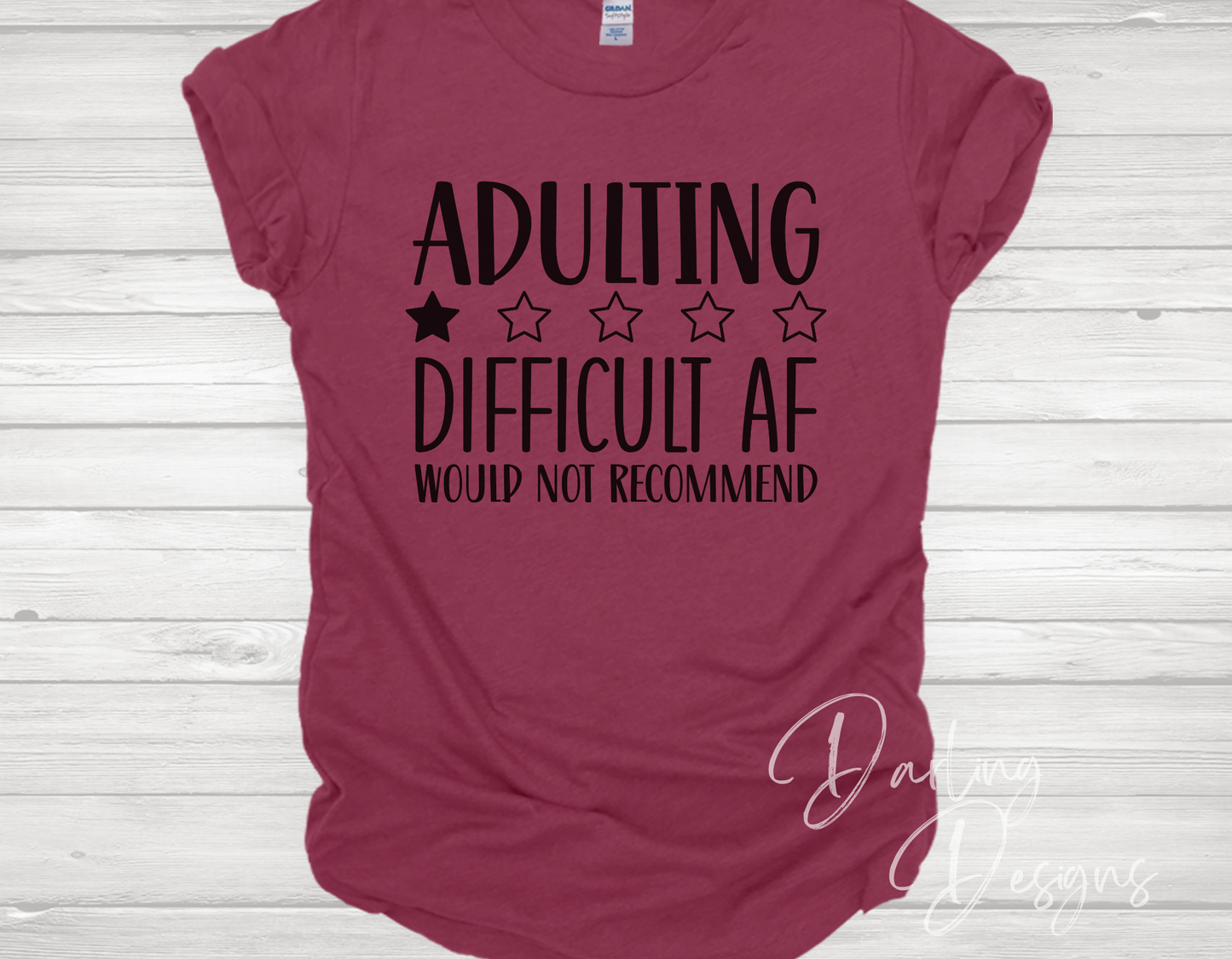 Adulting Difficult AF T-Shirt