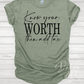 Know Your Worth T-Shirt