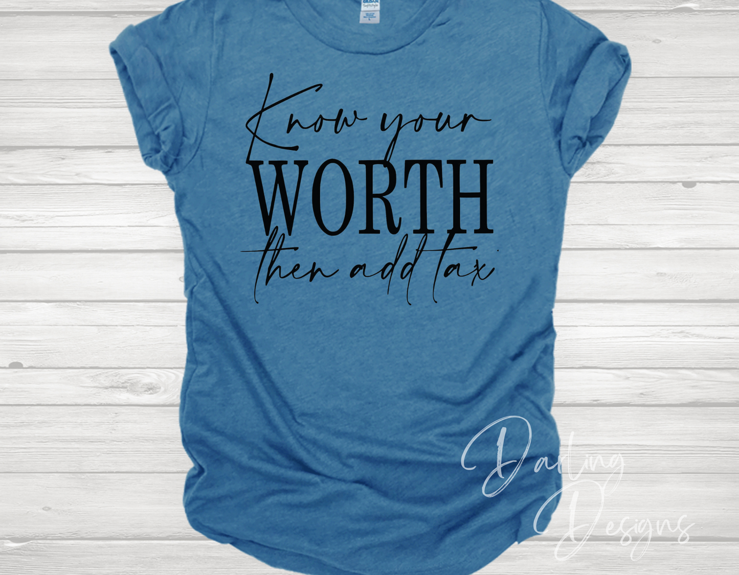 Know Your Worth T-Shirt